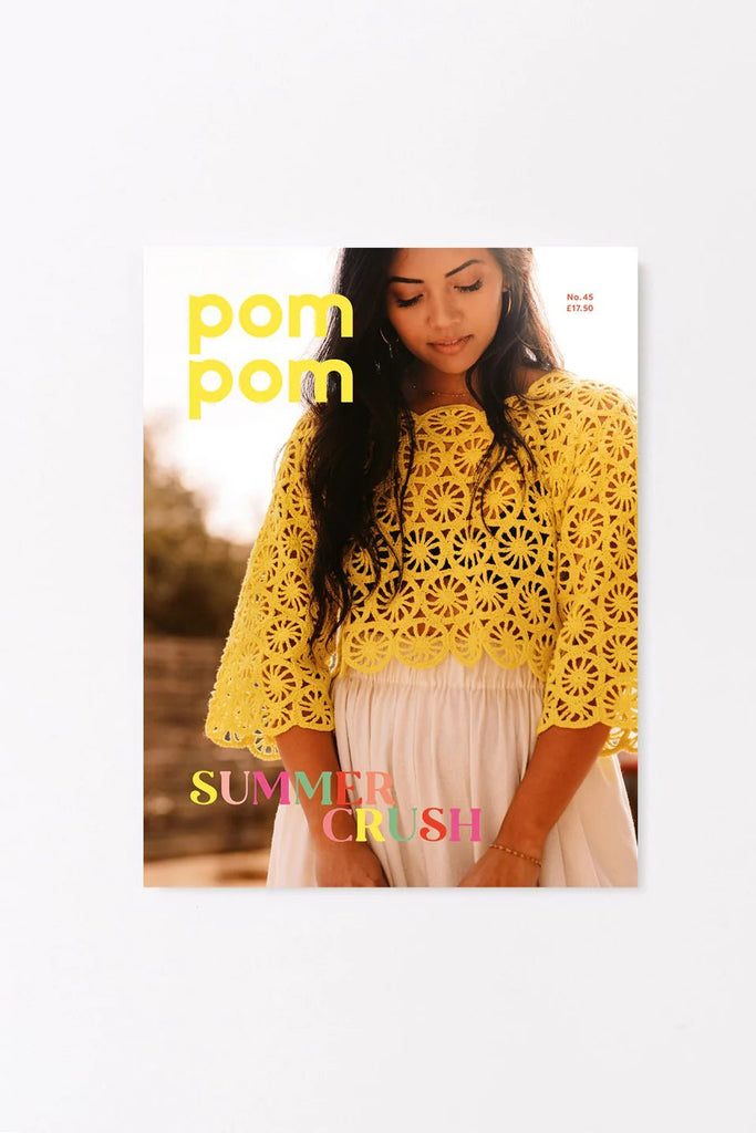 Pom Pom Magazine Issue 45 Summer 2023 - The Sated SheepBooksMeghan Fernandes